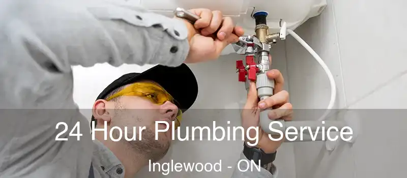  24 Hour Plumbing Service Inglewood - ON