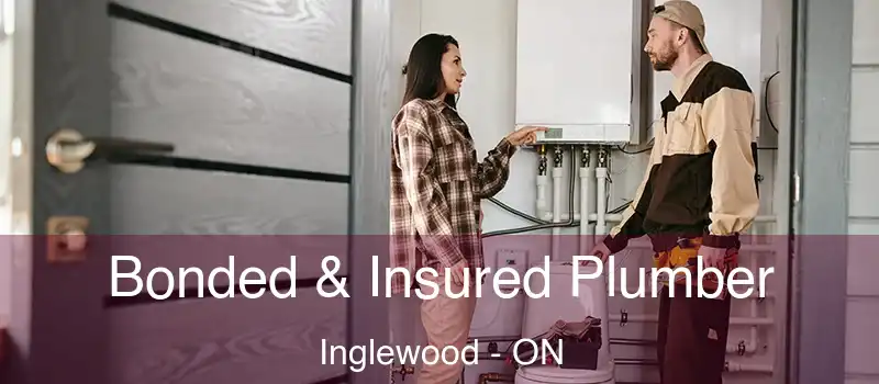  Bonded & Insured Plumber Inglewood - ON
