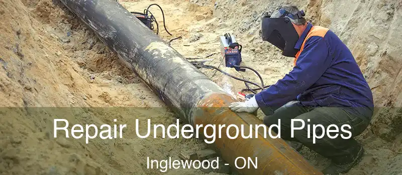  Repair Underground Pipes Inglewood - ON
