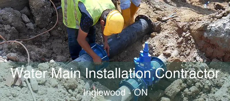  Water Main Installation Contractor Inglewood - ON